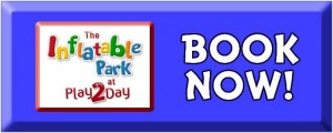 BOOK NOW_Play2Day Inflatable Park